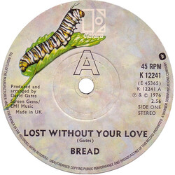 Bread Lost Without Your Love USED VINYL 7INCH 45 RPM SINGLE