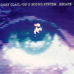 Gary Clail & On-U Sound System Escape USED VINYL 12INCH 45 RPM SINGLE STEREO
