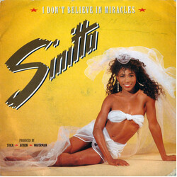 Sinitta I Don't Believe In Miracles USED VINYL 7INCH 45 RPM SINGLE STEREO