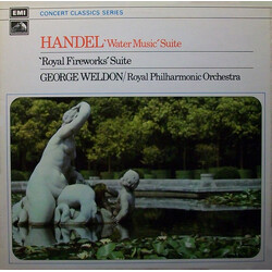 Georg Friedrich Händel / George Weldon / The Royal Philharmonic Orchestra Water Music Suite / Royal Fireworks Suite Vinyl LP USED