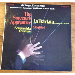 Arturo Toscanini / The New York Philharmonic Orchestra The Sorcerer's Apprentice, Semiramide Overture, La Traviata, Siegfried Vinyl LP USED