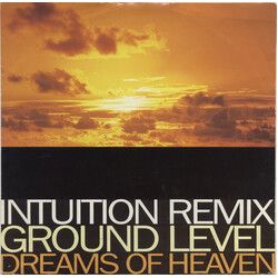 Ground Level Dreams Of Heaven (Intuition Remixes) VINYL 12" USED