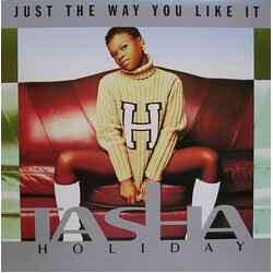 Tasha Holiday Just The Way You Like It USED VINYL 12INCH 33 S RPM SINGLE