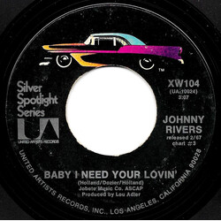 Johnny Rivers Baby I Need Your Lovin' / Poor Side Of Town USED VINYL 7INCH 45 RPM
