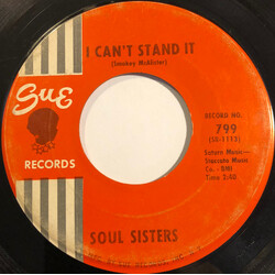 Soul Sisters (2) I Can't Stand It USED VINYL 7INCH SINGLE