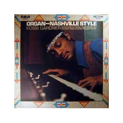 Kossi Gardner Organ - Nashville Style Vinyl LP USED