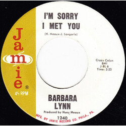 Barbara Lynn I'm Sorry I Met You USED VINYL 7INCH 45 RPM SINGLE