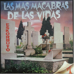Eskorbuto Las Mas Macabras De Las Vidas Vinyl LP USED