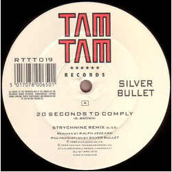 Silver Bullet 20 Seconds To Comply (Strychnine Remix) VINYL 12" USED