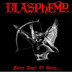 Blasphemy (2) Fallen Angel Of Doom Vinyl LP USED
