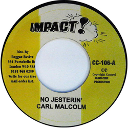 Carl Malcolm / Jimmy London No Jesterin' / I've Been Away Vinyl 7" USED