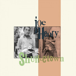 Joe Henry Shuffletown Vinyl LP USED