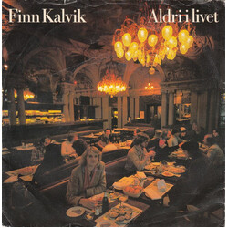 Finn Kalvik Aldri I Livet USED VINYL 7INCH SINGLE STEREO