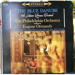 Johann Strauss Jr. / The Philadelphia Orchestra / Eugene Ormandy The Blue Danube:  A Johann Strauss Festival Vinyl LP USED