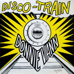 Donnie Vann Disco Train USED VINYL 12INCH 33 S RPM PROMO