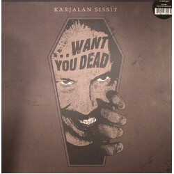 Karjalan Sissit ...Want You Dead Vinyl LP USED