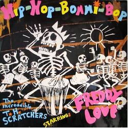 The Increadible T. H. Scratchers / Freddy Love Hip-Hop-Bommi-Bop USED VINYL 12INCH 45 RPM
