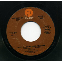 Angelo (21) We're All Going Down Together USED VINYL 7INCH 45 RPM PROMO STEREO MONO