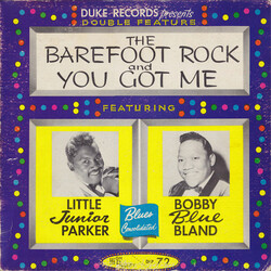 Little Junior Parker / Bobby Bland The Barefoot Rock And You Got Me (Double Feature) Vinyl LP USED