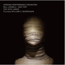 Opening Performance Orchestra / Bill Laswell / Iggy Pop / William S. Burroughs The Acid Lands Vinyl LP USED