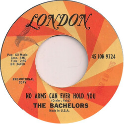 The Bachelors No Arms Can Ever Hold You USED VINYL 7INCH 45 RPM PROMO