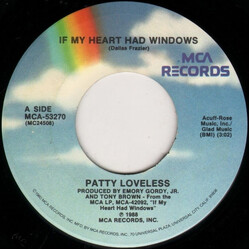 Patty Loveless If My Heart Had Windows USED VINYL 7INCH 45 RPM SINGLE