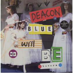 Deacon Blue Will We Be Lovers Vinyl 12" USED