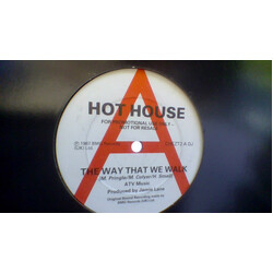 Hot House The Way That We Walk USED VINYL 12INCH PROMO