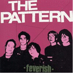 The Pattern Feverish USED VINYL 7INCH SINGLE