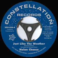 Nolan Chance Just Like The Weather / If He Makes You USED VINYL 7INCH 45 RPM SINGLE LIMITED EDITION