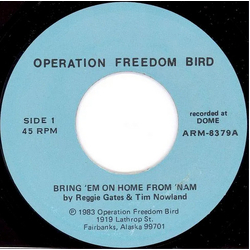Reggie Gates & Tim Nowland / John Mallerne & David Lindstrom Bring 'Em Home From 'Nam Vinyl 7" USED