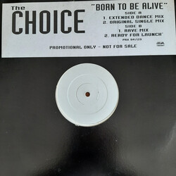 The Choice (3) Born To Be Alive VINYL 12" USED