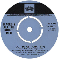 Maceo & All The King's Men Got To Get' Cha USED VINYL 7INCH 45 RPM