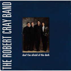 The Robert Cray Band Don't Be Afraid Of The Dark USED VINYL 7INCH 45 RPM SINGLE
