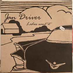 Jan Driver Ladies Want It VINYL 12" USED