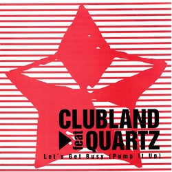 Clubland / Quartz (2) Let's Get Busy (Pump It Up) USED VINYL 12INCH 45 RPM