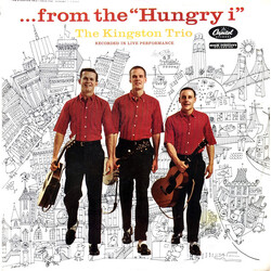 Kingston Trio ... From The “Hungry i” Vinyl LP USED