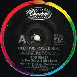 Bob Seger And The Silver Bullet Band Old Time Rock & Roll Vinyl 7" USED