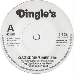 Tony Capstick / Carlton Main Frickley Colliery Band Capstick Comes Home / The Sheffield Grinder USED VINYL 7INCH 45 RPM SINGLE