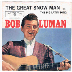 Bob Luman The Great Snow Man / The Pig Latin Song USED VINYL 7INCH 45 RPM