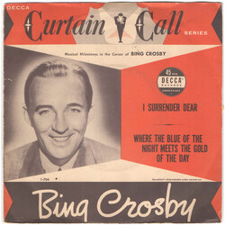 Bing Crosby / John Scott Trotter And His Orchestra I Surrender Dear / Where The Blue Of The Night Meets The Gold Of The Day USED VINYL 7INCH 45 RPM SI