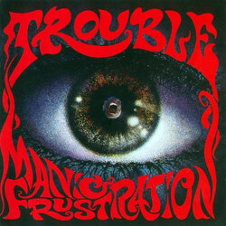 Trouble (5) Manic Frustration Vinyl LP USED