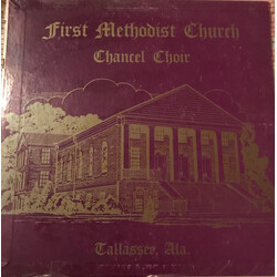 First Methodist Church Chancel Choir Tallassee, Alabama First Methodist Church Tallassee Alabama Vinyl LP USED