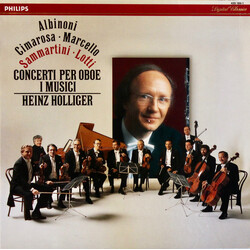 Tomaso Albinoni / Domenico Cimarosa / Alessandro Marcello / Giuseppe Sammartini / Antonio Lotti / I Musici / Heinz Holliger Concerti Per Oboe Vinyl LP