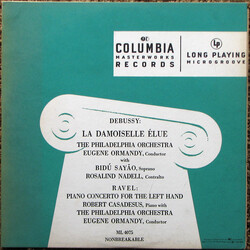 Claude Debussy / Maurice Ravel / The Philadelphia Orchestra / Eugene Ormandy / Robert Casadesus La Damoiselle Elue / Piano Concerto For The Left Hand 