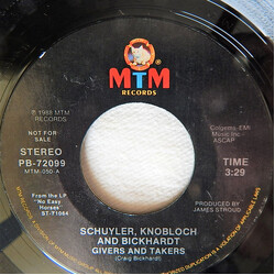 Schuyler, Knobloch And Bickhardt Givers And Takers USED VINYL 7INCH SINGLE 45 RPM PROMO