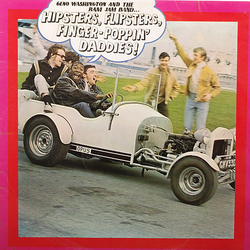 Geno Washington & The Ram Jam Band Hipsters, Flipsters, Finger-Poppin' Daddies! Vinyl LP USED
