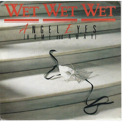 Wet Wet Wet Angel Eyes (Home And Away) Vinyl 7" USED