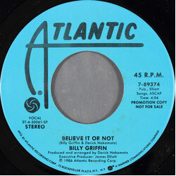 Billy Griffin Believe It Or Not USED VINYL 7INCH 45 RPM PROMO