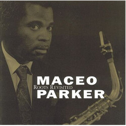 Maceo Parker Roots Revisited Vinyl LP USED